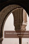 PAISAJES Y LEYENDAS DE ESPAÑA