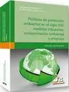 Politicas de Protección Ambiental en el Siglo Xxi: Medidas Tributarias, Contaminación Ambiental....