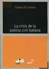 La Crisis de la Justicia Civil Italiana