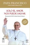 SOLO EL AMOR NOS PUEDE SALVAR