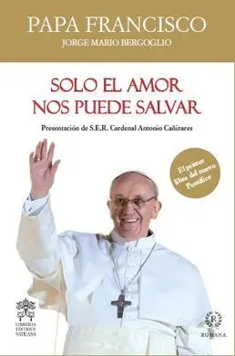 Solo el Amor nos Puede Salvar