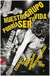 Nuestro Grupo Podría Ser tu Vida