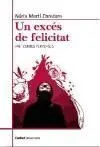 Un Exces de Felicitats
