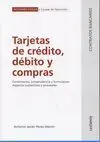 Tarjetas de Crédito, Débito y Compras