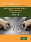 ENTRENAMIENTO MENTAL EN EL FÚTBOL MODERNO