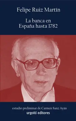 La Banca en España Hasta 1782