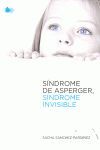 SÍNDROME DE ASPERGER, SÍNDROME INVISIBLE