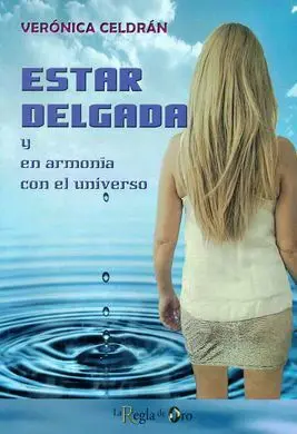 Estar Delgada y en Armonia con el Universo