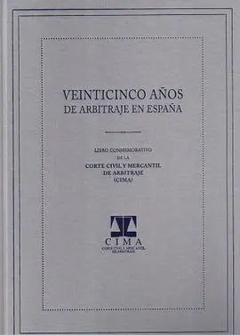 Veinticinco Años de Arbitraje en España
