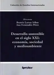 Desarrollo Sostenible en el Siglo Xxi