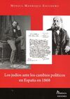 LOS JUDÍOS ANTE LOS CAMBIOS POLÍTICOS EN ESPAÑA EN 1868