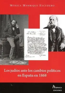Los Judíos Ante los Cambios Políticos en España en 1868