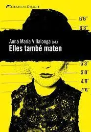Elles També Maten