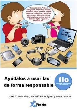 Ayúdalos a Usar las Tic de Forma Responsable