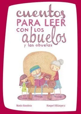 Cuentos para Leer con los Abuelos