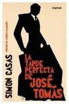 LA TARDE PERFECTA DE JOSÉ TOMÁS