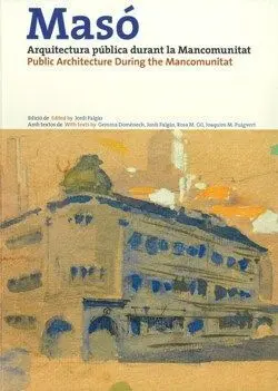 Masó, Arquitectura Pública Durant la Mancomunitat