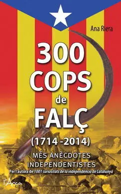 300 Cops de Falç