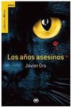 LOS AÃOS ASESINOS