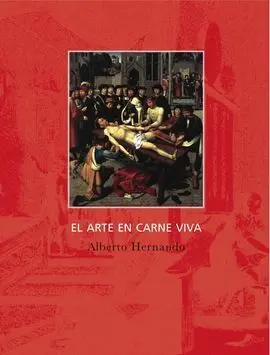 El Arte en Carne Viva