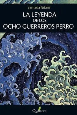 La Leyenda de los Ocho Guerreros Perro