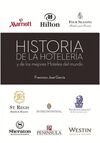 HISTORIA DE LA HOTELERÍA Y DE LOS MEJORES HOTELES DEL MUNDO
