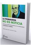 LA PRIMAVERA NO ES NOTICIA