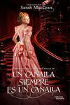 Un Canalla Siempre Es un Canalla
