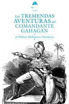 Tremendas Aventuras del Comandante Gahagan, las
