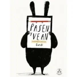Pasen y Vean (Cuaderno de Imaginar)