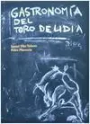 Gastronomía del Toro de Lidia