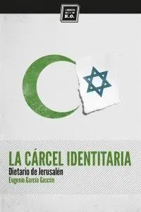 La Cárcel Identitaria