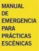 Manual de Emergencia para Prácticas Escénicas