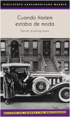 Cuando Harlem Estaba de Moda