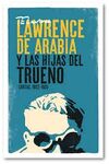 LAWRENCE DE ARABIA Y LAS HIJAS TRUENO