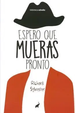 Espero que Mueras Pronto