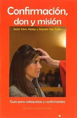 Confirmación, Don y Misión