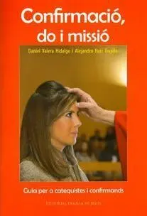 Confirmació, Do I Missió