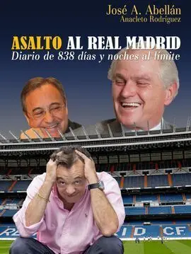 Asalto Al Real Madrid