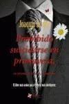 Prohibido Suicidarse en Primavera