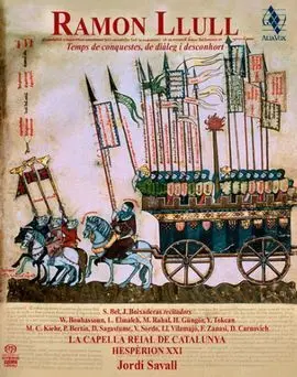Ramon Llull. Temps de Conquestes de Dialeg I Desconhort (Llibre + 2 Cd's)