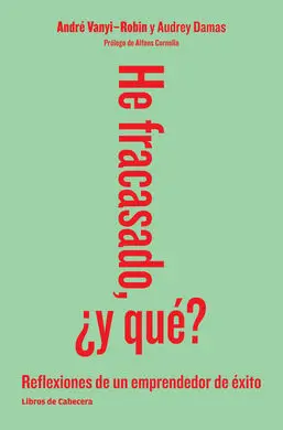 He Fracasado, ¿Y Qué?