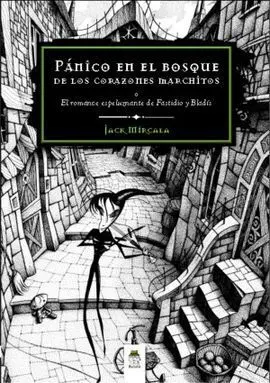 Panico en el Bosque de los Corazones Marchitos