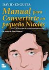 MANUAL PARA CONVERTIRSE EN PEQUEÑO NICOLAS