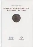 Derecho Administrativo: Historia y Futuro