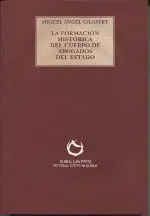 La Formación Histórica del Cuerpo de Abogados del Estado
