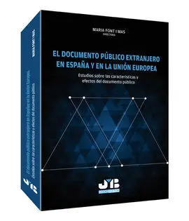 El Documento Público Extranjero en España y en la Unión Europea