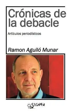 Crónicas de la Debacle