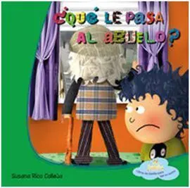 ¿Qué le Pasa Al Abuelo?
