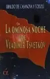 La Ominosa Noche de Vladimir Tsvetkov